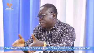 SOUVERAINETE DES ETATS DE L'AES : PLACE DE LA SCIENCE DANS LA DEMARCHE  / WafricaTV - Zen Po'o