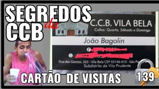 SEGREDOS DA CCB/BÔNUS :139 PROPAGANDA #CCB