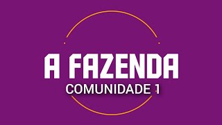 A FAZENDA COMUNIDADE 1 GRANDE FINAL!