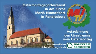 Zum Mitfeiern: Gottesdienst am Ostermontag