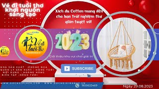 [ Đồ Chơi Plaza ] Xích đu Cotton mang đến cho bạn trải nghiệm thư giãn tuyệt vời 2023