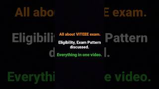 All about VITEEE exam 2023 | Eligibility, Exam Pattern, Fees discussed | Samriddh Saxena #shorts