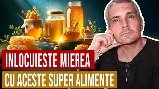 MIEREA trebuie INLOCUITA cu aceste doua super alimente apicole