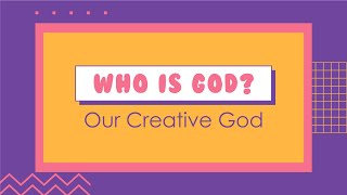 Our Creative God