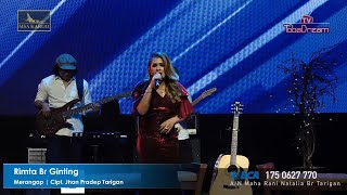 LAGU KARO MERANGAP | RIMTA BR GINTING | Live At Toba Dream TV