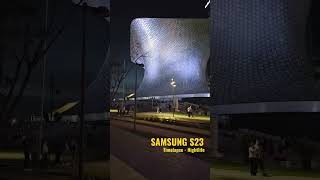 SAMSUNG #s23 Timelapse - Nightlife CDMX 🇲🇽