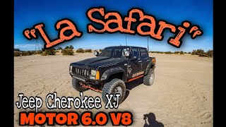 Les Muestro Mi Proyecto Jeep Cherokee 6.0  *La Safari* Swap ls