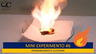 MINI EXPERIMENTO 6 - PERMANGANATO E GLICERINA