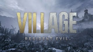 RE Village - Hardcore Mode and Other trophies - Chat and Chill - Part #1