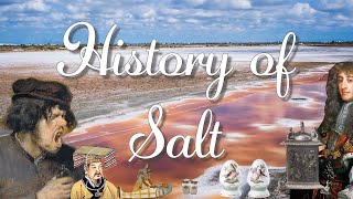 The History of Salt