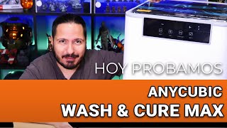 Análisis Anycubic Wash & Cure Max.  Solución para Limpieza y Curado 🔆