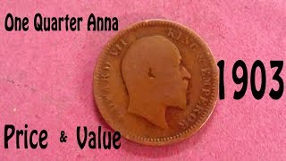 One Quarter Anna 1903, Price and Value