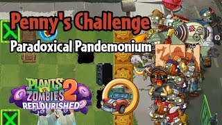 Plants vs Zombies 2: Reflourished | Penny's Challenge - Paradoxical Pandemonium