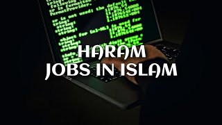 10 'HARAM JOBS' in islam