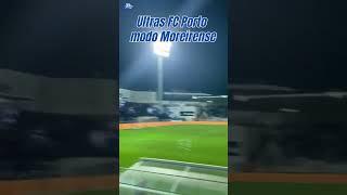 Ultras FC Porto modo Moreirense #shorts