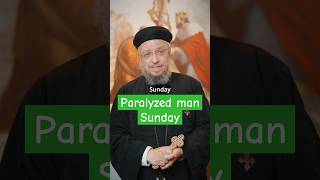 Paralyzed man Sunday | 5th Sunday of the Great Lent - Fr.Daoud Lamei