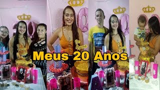 Meu Aniversário🎂👏 Meus 20 Anos 🎇🎁+Minha Festa