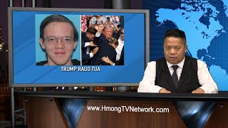 Hmong News 7/15/24 | Xov Xwm Hmoob | World News in Hmong | Xov Xwm Ntiaj Teb | Hmong TV Network