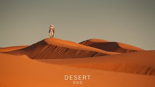 Desert Oud - Arabian Music - Meditation in Desert, Bedouin Enchantment