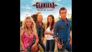 Gloriana- Wild At Heart