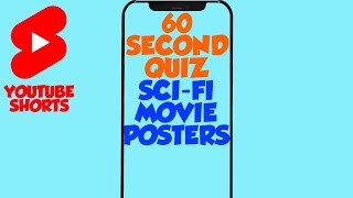 60-Second Quiz - SCI FI Movie Posters - #SHORTS