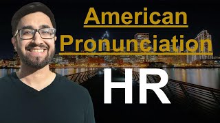 American English Pronunciation Of  HR