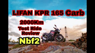 Lifan KPR 165R Nbf2 Carb 2000 Km Test Ride Review