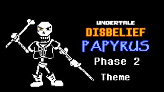 Undertale Disbelief Papyrus Phase 2 Theme | AlterPex