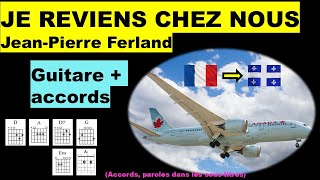 JE REVIENS CHEZ NOUS / guitare facile - Jean-Pierre Ferland