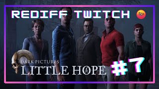 🔴🟠🟡 EP#7 | C'EST UN DÉSASTRE (LITTLE HOPE)