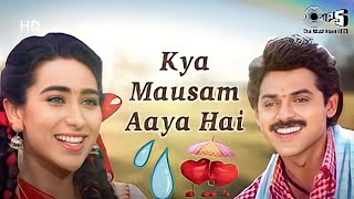 Kya Mausam Aaya Hai | Mehlon Ki Rani Hai Sundar Sayani, Sadhana Sargam | Udit Narayan