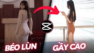 Biến người BÉO thành GẦY và kéo chân dài miên man trong video bằng capcut