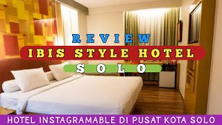 HOTEL IBIS STYLE SOLO || HOTEL INSTAGRAMABLE COCOK UNTUK ANAK MILENIAL JAMAN NOW.