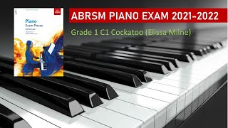 ABRSM piano exam 2021-2022 Grade 1 C1 Elissa Milne Cockatoo