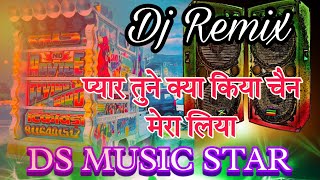 Love Hindi Song ❤️‍🩹 !! प्यार तुने क्या किया चैन मेरा लिया 🥺 Dj Dilkhush Ajmer 💯 Dj Remix Song 🤩 !!