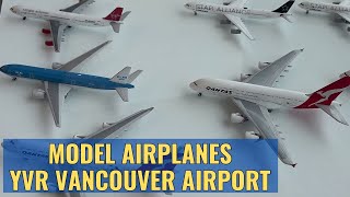 Model Airplane Collection Display YVR Vancouver Airport April 2023