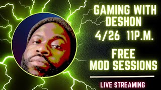 WELCOME BACK || FREE MOD SESSIONS || LIVESTREAM