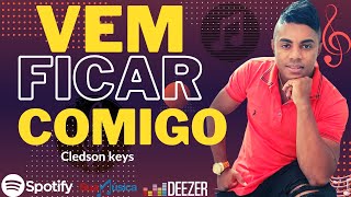 Vem ficar comigo (Cledson Keys) Nenho ao vivo