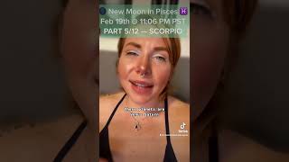 New Moon in Pisces Tarot and Astrological Reading: PART 5/12 — SCORPIO