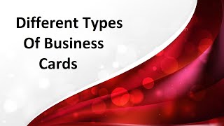 Different Types of Business Cards | Which is best for you? | Digital World Giant