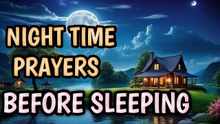 Night prayer before going to bed -  bedtime Prayer before sleeping  - evening prayer before sleep