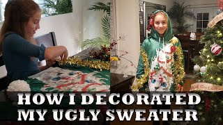 How I decorated my Ugly Sweater