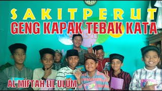 BIKIN NGAKAK Versi Putih Abu Abu Tebak Kata II Al Miftah Lil ULUM