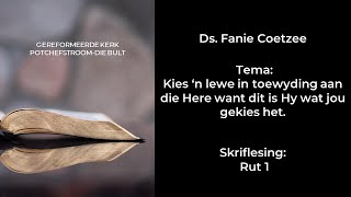 10 Maart 2024 Erediens Ds. Fanie Coetzee Rut 1