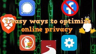 7 Easy Ways To Optimize Your Online Privacy