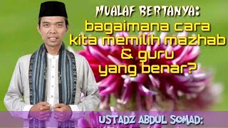 Mazhab mana yang cocok untuk muallaf? #ustadz #abdulsomad