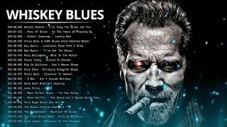 Whiskey Blues 🎸 Best Slow Blues & Blues Rock Hits - Modern Electric Blues Music