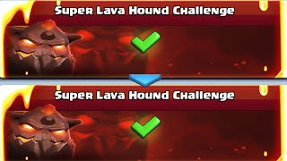 5-0 Easy to win Super Lava Hound Challenge