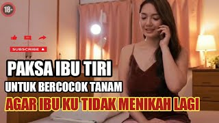 PAKSA IBU TIRI UNTUK BERCOCOK TANAM,, +🔞AGAR TIDAK BISA MENIKAH LAGI @sukabalapmotor_com