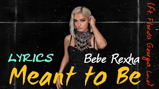 Meant to Be(lyrics) - Bebe Rexha (ft. Florida Georgia Line) ll Download song 👇 ll +music visualizer